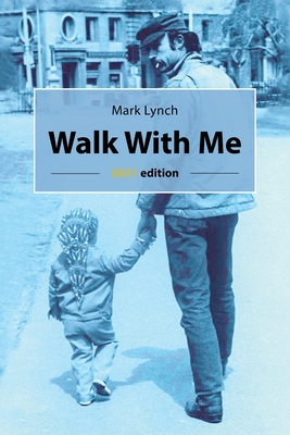 Walk With Me - Mark Lynch