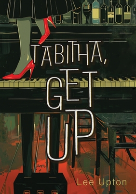 Tabitha, Get Up - Lee Upton