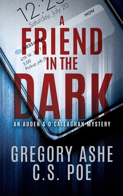 A Friend in the Dark - Gregory Ashe