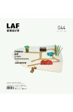 Coperta cărții 'Landscape Architecture Frontiers 044: Children and Urban Environments - Kongjian Yu'