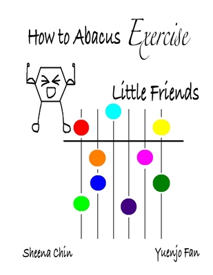 How to Abacus Exercise - Little Friends - Sheena Chin