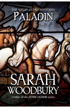 Poza produsului Paladin - Sarah Woodbury