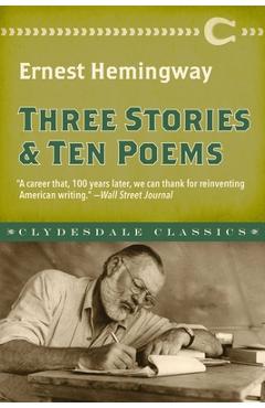 Coperta cărții 'Three Stories and Ten Poems - Ernest Hemingway'