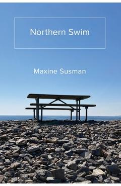 Coperta cărții 'Northern Swim - Maxine Susman'