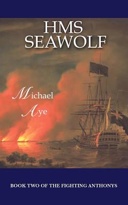 Coperta cărții 'HMS Seawolf - Michael Aye'