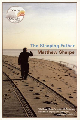 Coperta cărții 'The Sleeping Father - Matthew Sharpe'