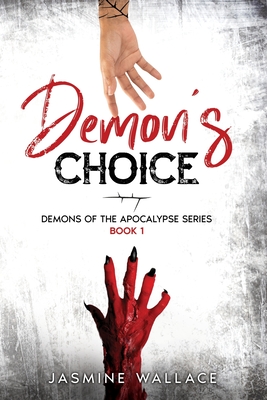 Demon's Choice: A Supernatural Romance - Jasmine Wallace