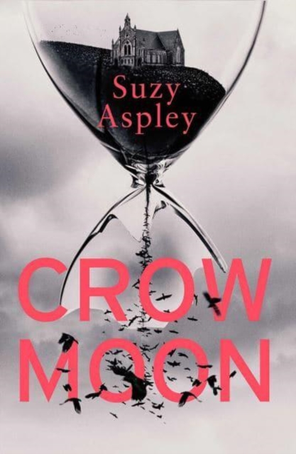 Crow Moon: Volume 1 - Suzy Aspley