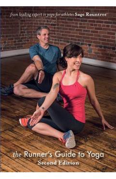 Coperta cărții 'Runner's Guide to Yoga, 2nd Edition - Sage Rountree'