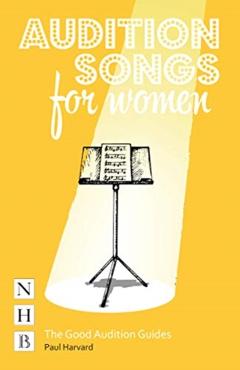 Coperta cărții 'Audition Songs for Women - Paul Harvard'