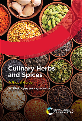 Culinary Herbs and Spices: A Global Guide - Elizabeth I. Opara