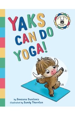 Coperta cărții 'Yaks Can Do Yoga!: A story about yoga, friendship and mindfulness - Snezana Danilovic'