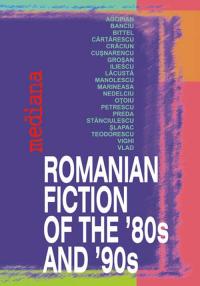 Romanian fiction of the 80's and 90's
