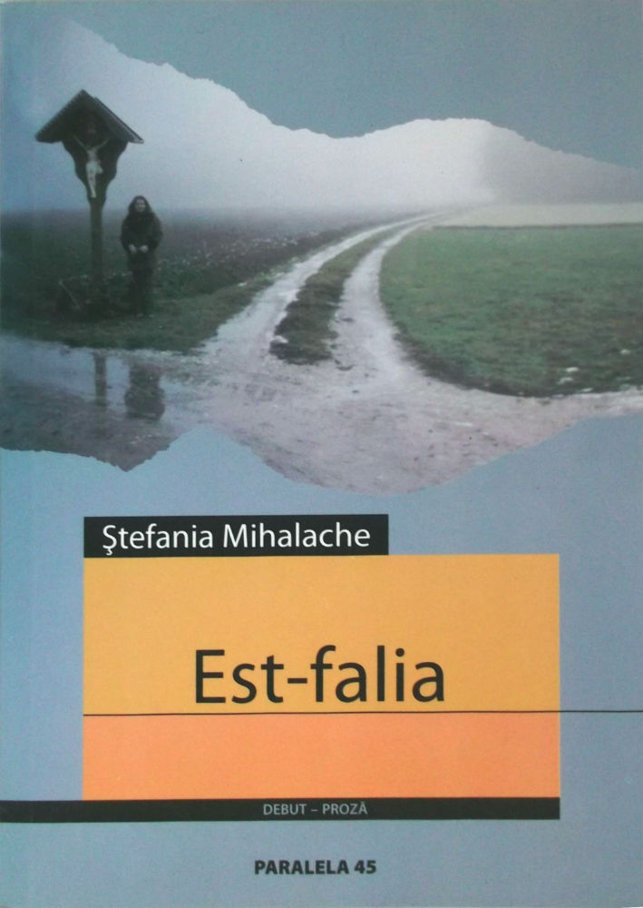 Est-falia - Stefania Mihalache