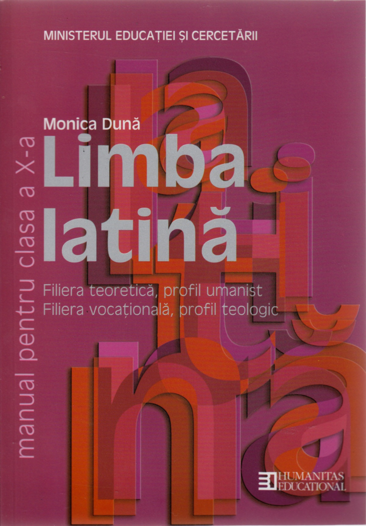 Latina - Clasa 10 - Manual - Monica Duna