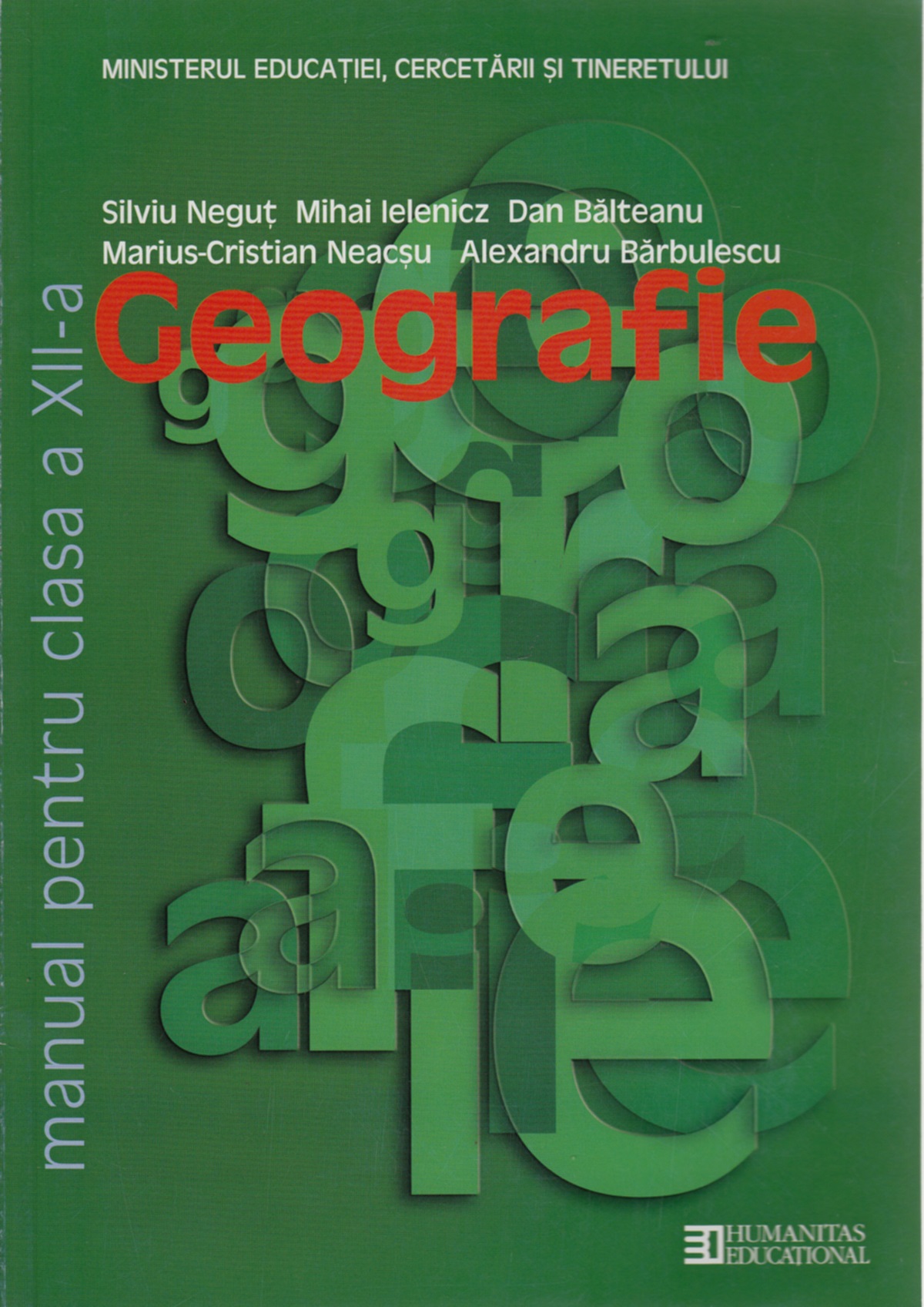 Geografie - Clasa 12 - Manual - Silviu Negut, Mihai Ielenicz, Dan Balteanu