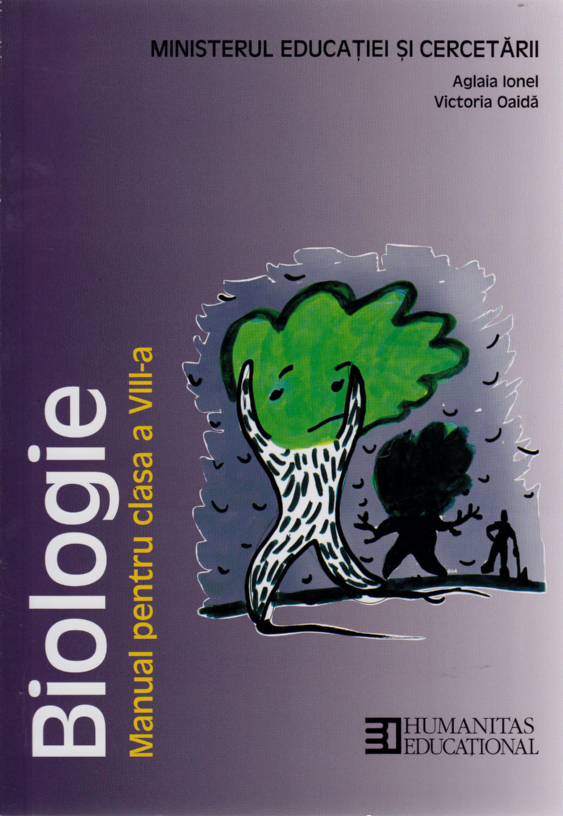 Coperta cărții 'Biologie Cls 8 Ed. 2011 - Aglaia Ionel, Victoria Oaida'