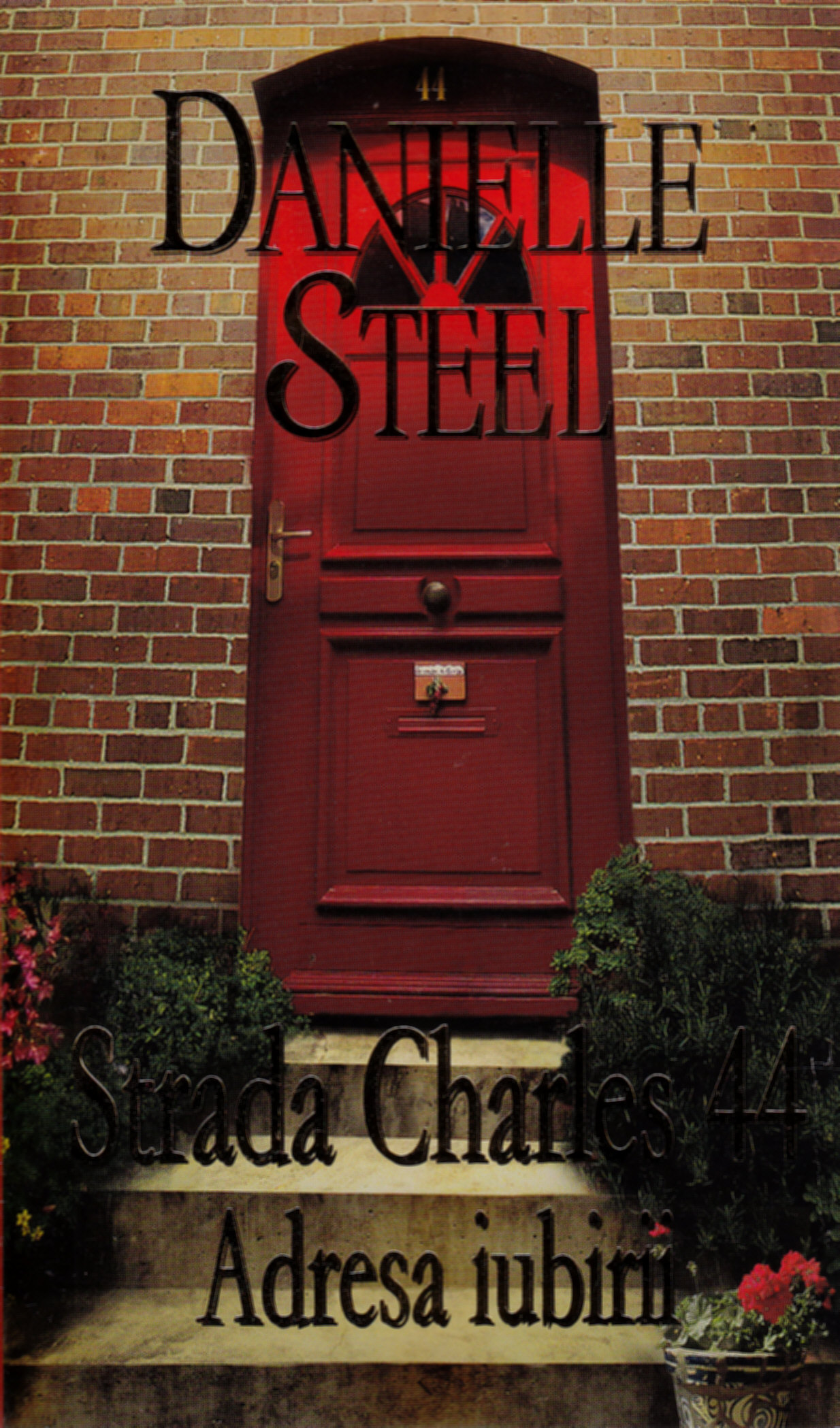 Strada Charles 44, Adresa Iubirii - Danielle Steel