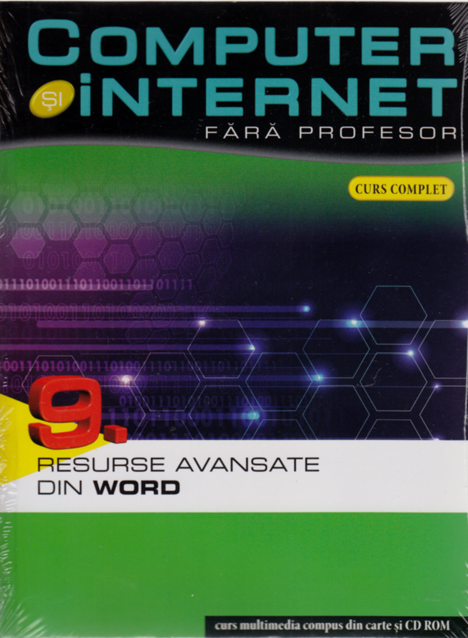 Computer Si Internet  Fara Profesor Vol. 9. Resurse Avansate Din Word