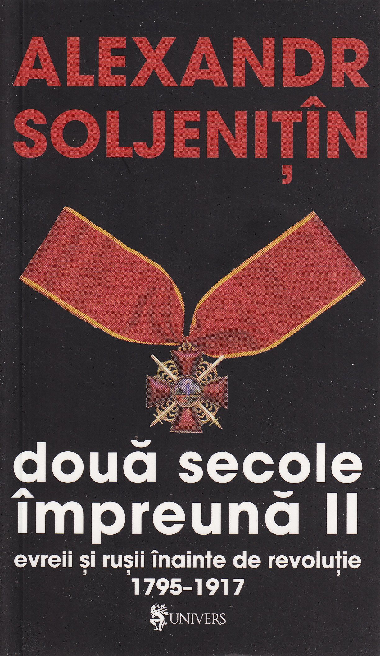 Doua Secole Impreuna Vol. 2 - Alexandr Soljenitin
