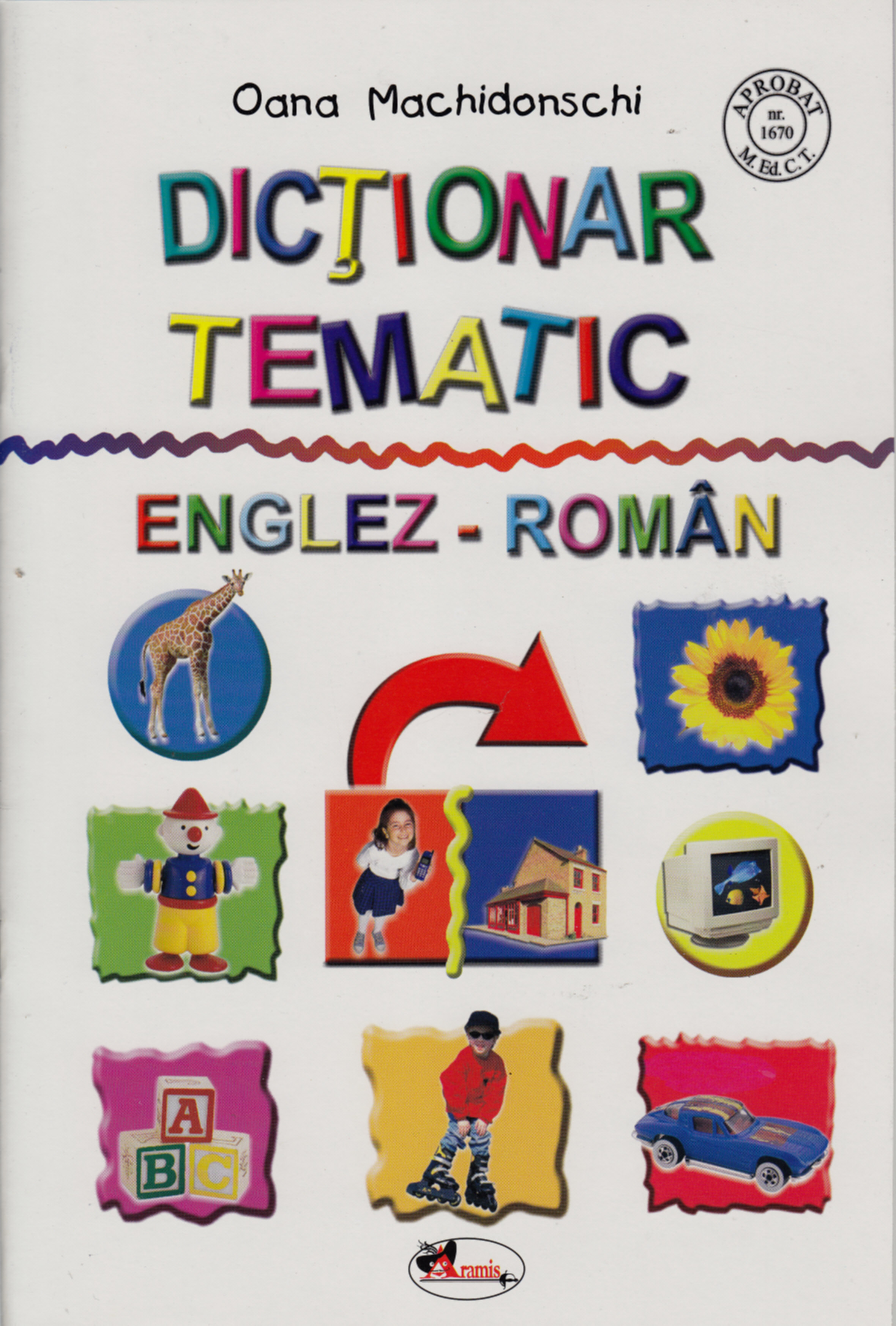 Dictionar Tematic Englez-Roman - Oana Machidonschi