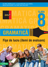 Coperta cărții '2011 Gramatica fise de lucru clasa 8 - Eliza-Mara Trofin, Luminita Ardelean'