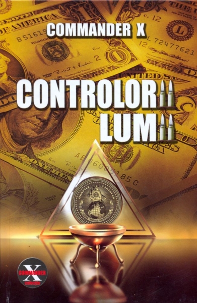 Coperta cărții 'Controlorii lumii - Commander X'