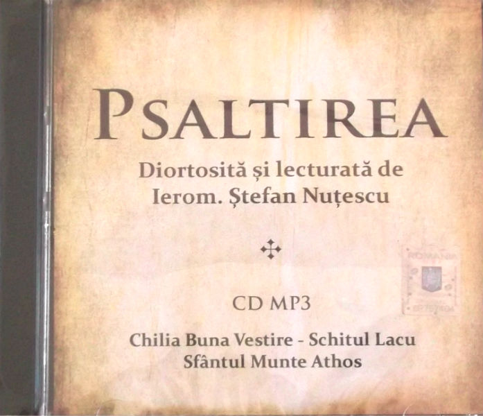 CD Psaltirea - Chilia Buna Vestire;Schitul Lacu;Sf.Munte Athos - CD Mp3