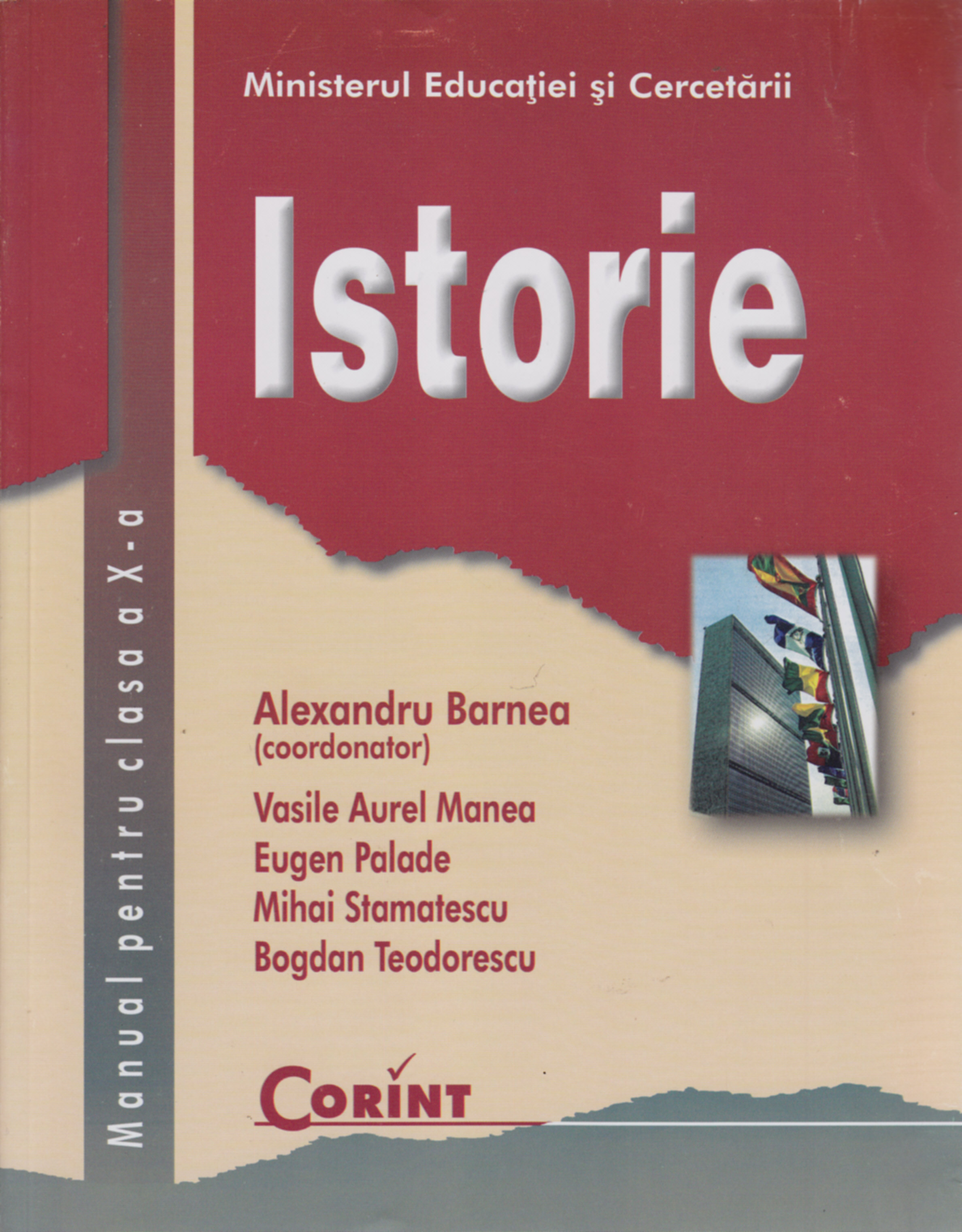 Istorie - Clasa 10 - Manual - Alexandru Barnea, Vasile Aurel Manea, Eugen Palade