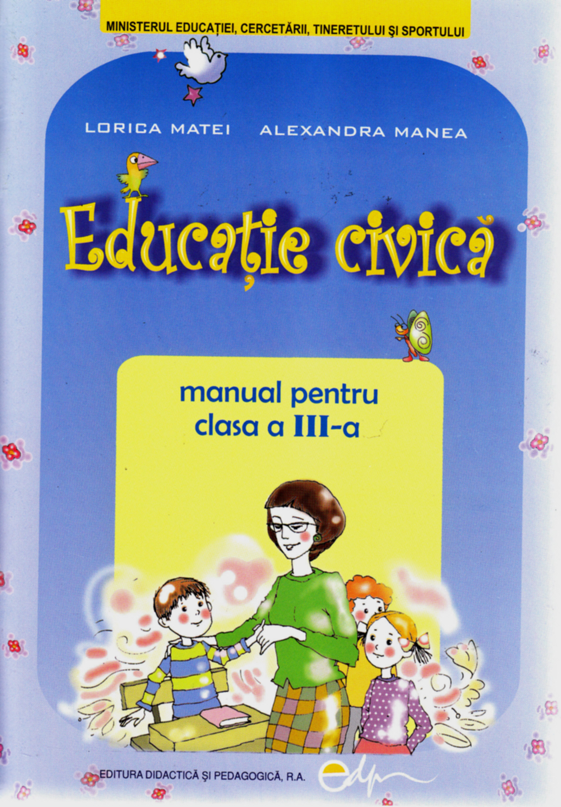 Educatie Civica Cls 3 2011 - Lorica Matei, Alexandra Manea