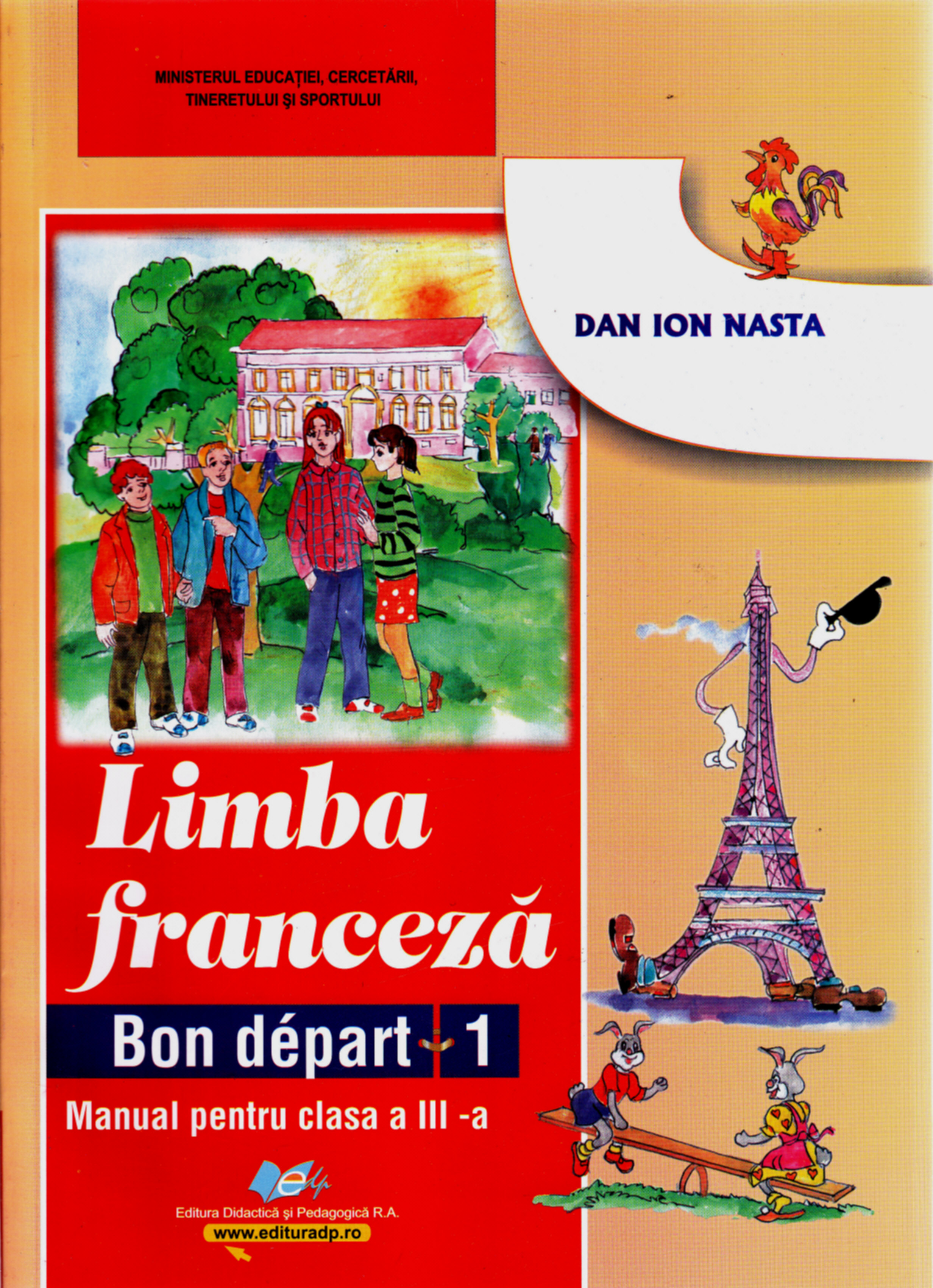 Limba Franceza Cls 3 2011 - Bon Depart 1 - Dan Ion Nasta