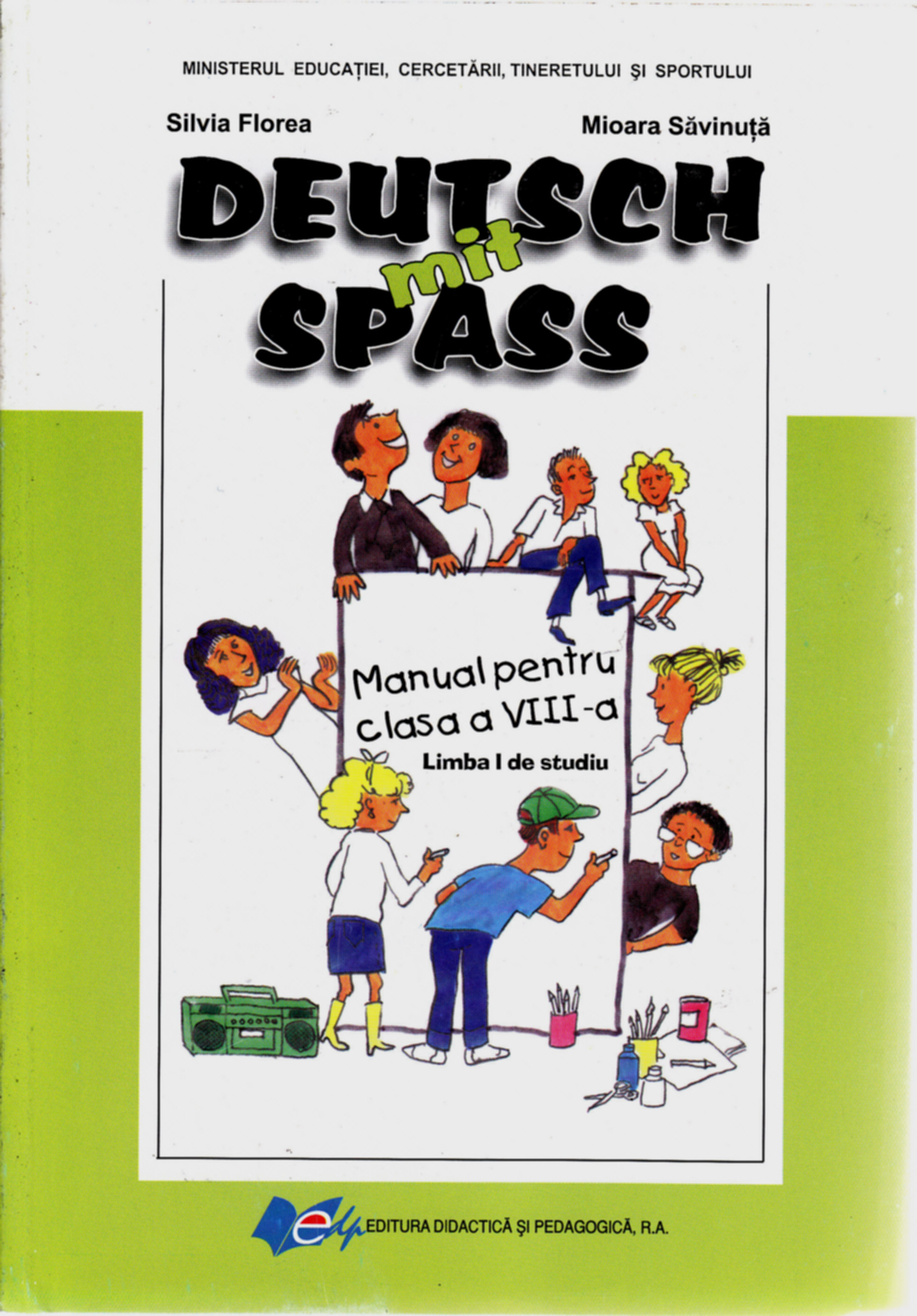 Limba germana L1 - Clasa 8 - Manual. Deutsch mit Spass - Silvia Florea, Mioara Savinuta