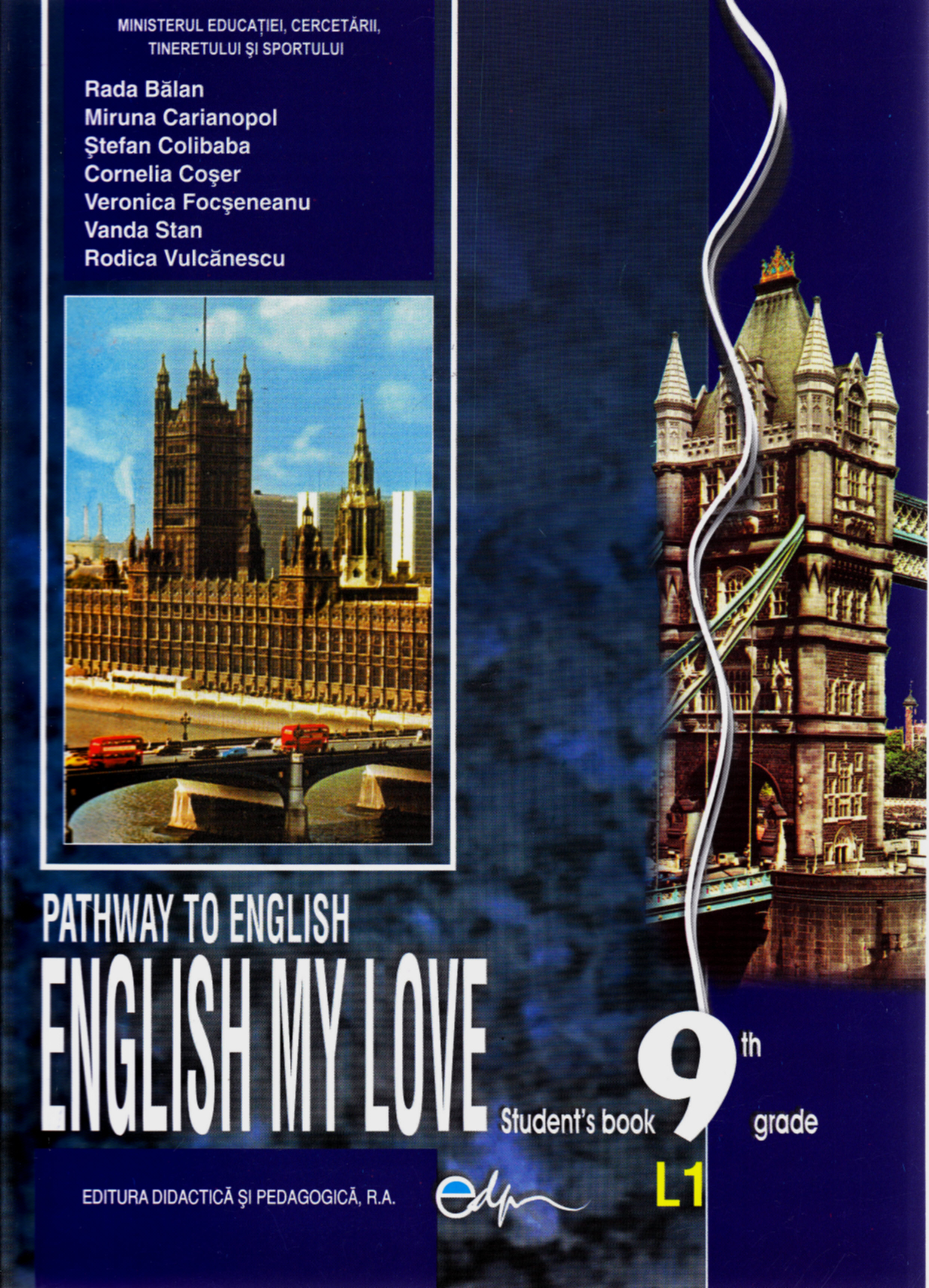 Limba Engleza Cls 9 L1 2011 - English My Love - Rada Balan