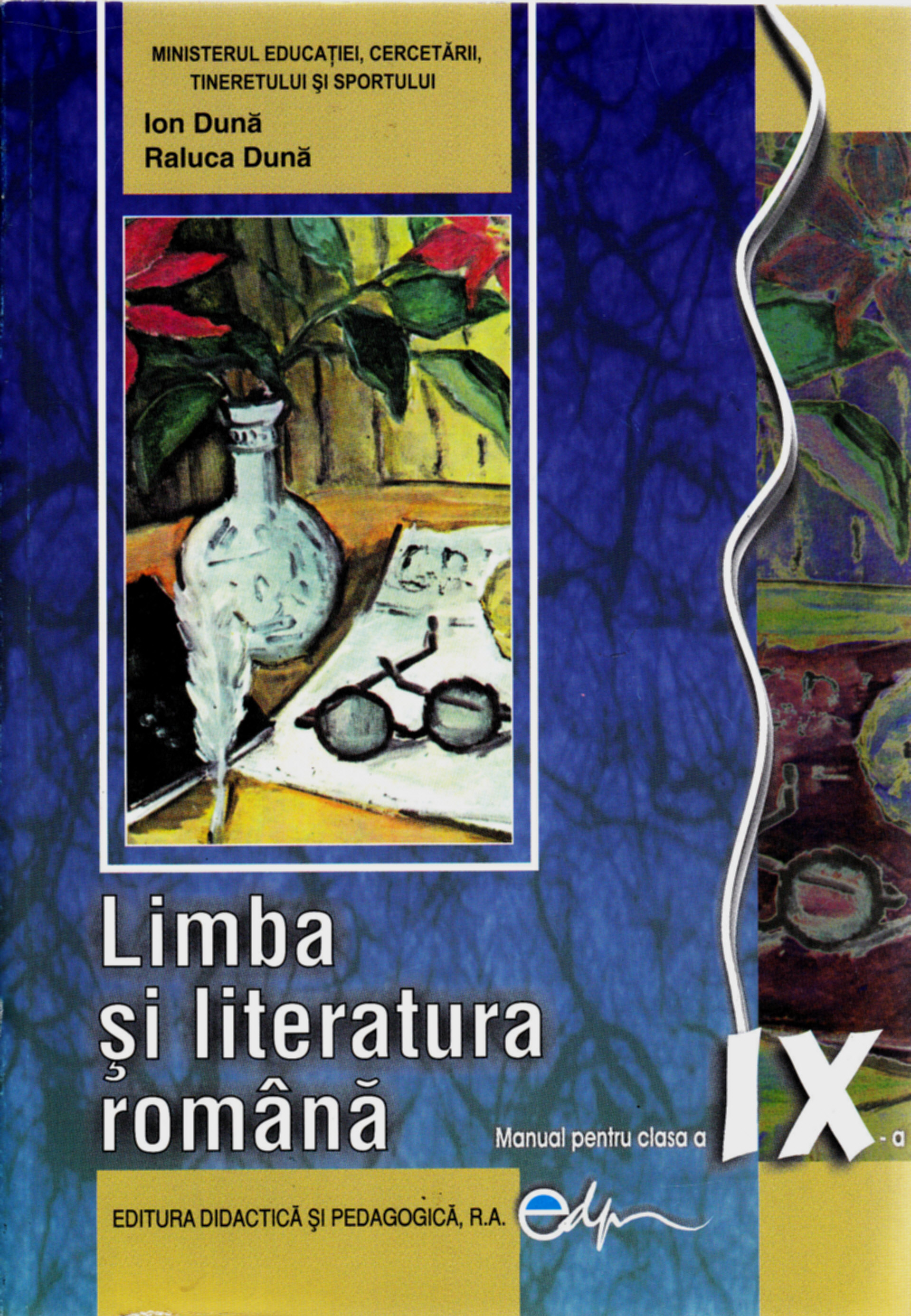 Limba Si Literatura Romana Cls 9 2011 - Ion Duna, Raluca Duna