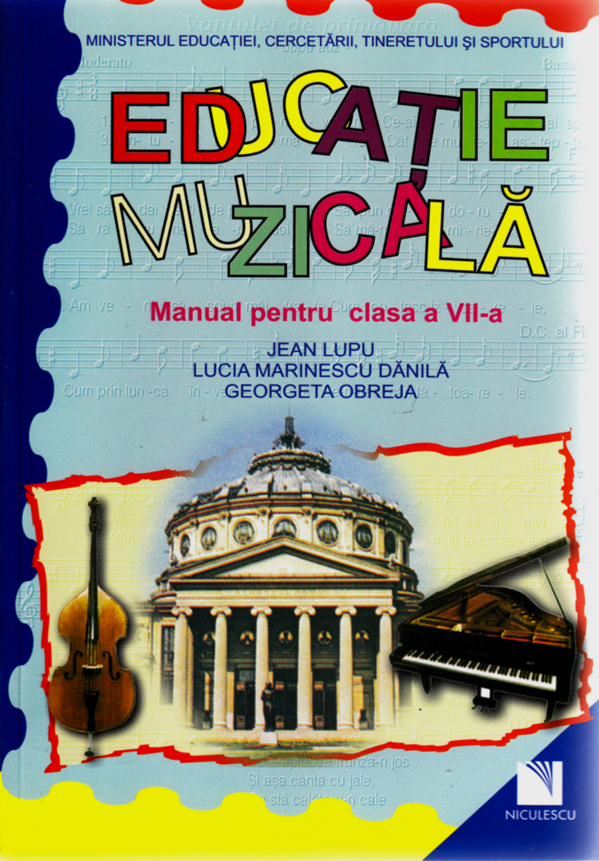 Educatie muzicala - Clasa 7 - Manual - Jean Lupu, Lucia Marinescu Danila
