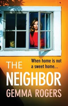 Coperta cărții 'The Neighbor - Gemma Rogers'