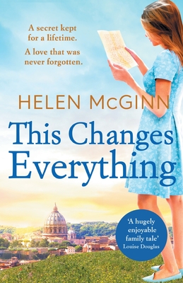 This Changes Everything - Helen Mcginn