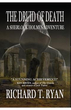 Coperta cărții 'The Druid of Death - A Sherlock Holmes Adventure - Richard T. Ryan'