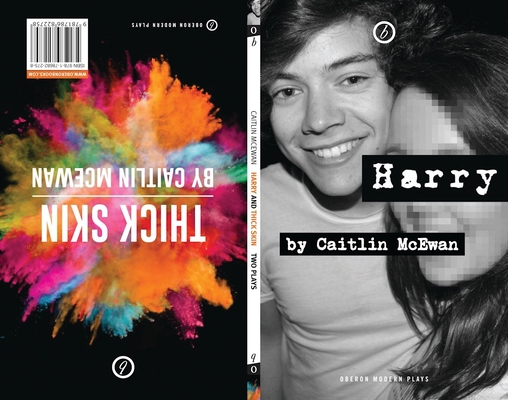 Coperta cărții 'Harry & Thick Skin: Two Plays - Caitlin Mcewan'