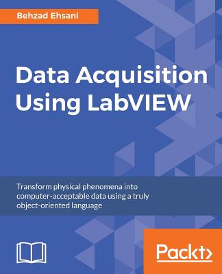 Data Acquisition Using LabVIEW - Behzad Ehsani