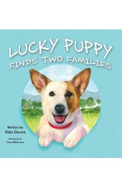 Lucky Puppy Finds Two Families - Vida Gecas
