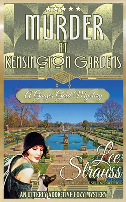 Coperta cărții 'Murder at Kensington Gardens - Lee Strauss'