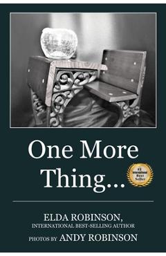 Coperta cărții 'One More Thing ... - Elda Robinson'