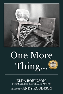 One More Thing ... - Elda Robinson