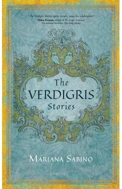 Coperta cărții 'The Verdigris Stories - Mariana Sabino'