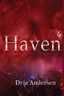 Haven - Dria Andersen