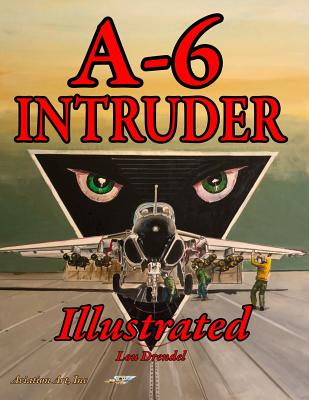 A-6 Intruder Illustrated - Lou Drendel