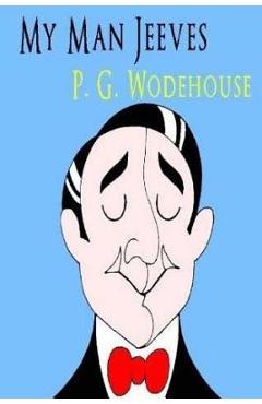 Coperta cărții 'My Man Jeeves - P. G. Wodehouse'
