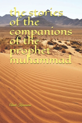 The stories of the companions of the prophet muhammad - Imizuage Imizuage
