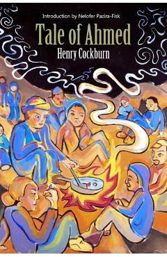 Poza produsului Tale of Ahmed - Henry Cockburn